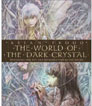 World of Dark Crystal